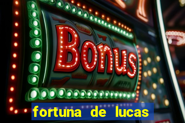 fortuna de lucas lima cantor